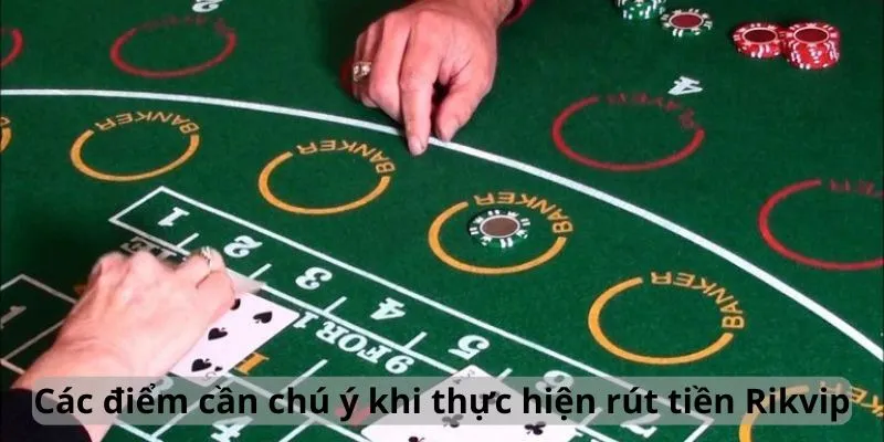 Các điểm cần chú ý khi thực hiện rút tiền